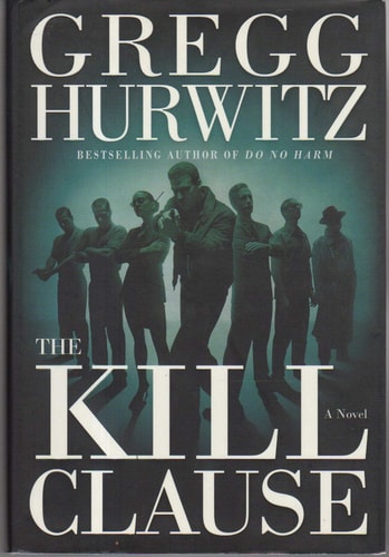 The Kill Clause: A Novel