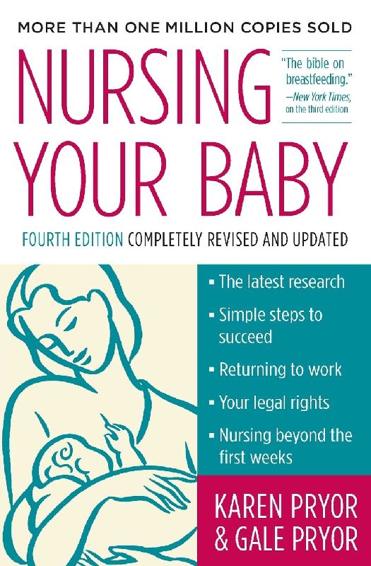 Nursing Your Baby 4e (Revised)