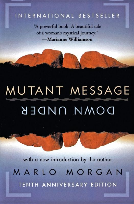Mutant Message Down Under (Perennial Anniv)