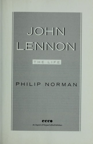 John Lennon: The Life