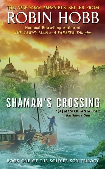 Shaman's Crossing (Book One of The Soldier Son Trilogy)