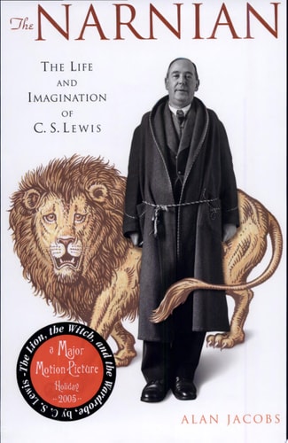 The Narnian: The Life and Imagination of C. S. Lewis