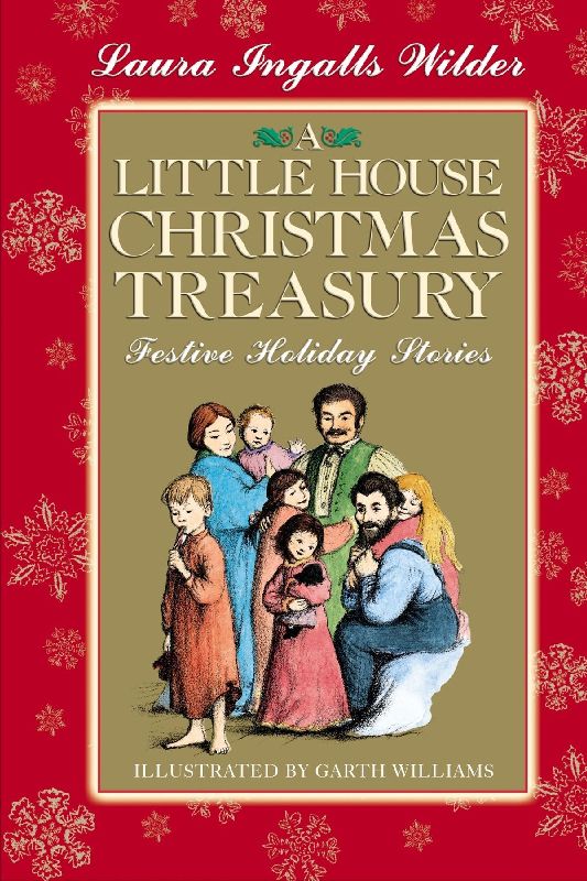 A Little House Christmas Treasury