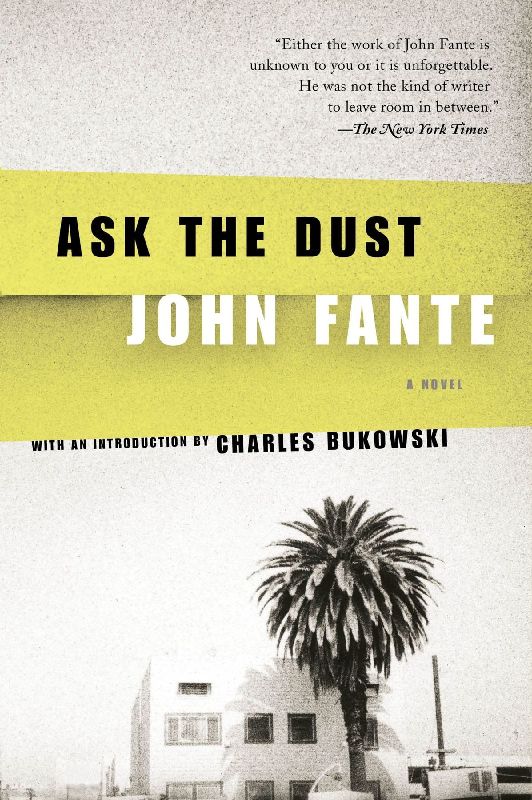 Ask the Dust