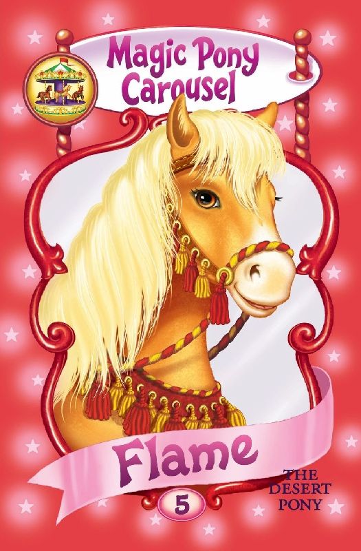 Magic Pony Carousel #5: Flame the Desert Pony