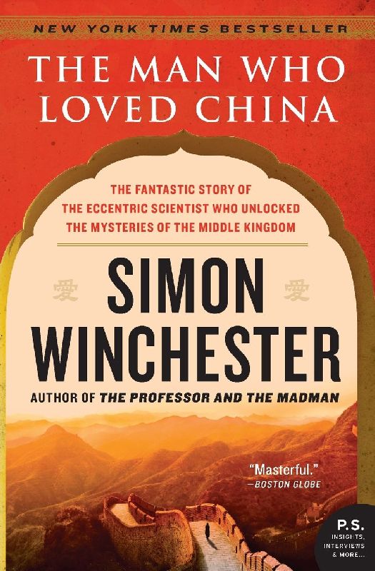 The Man Who Loved China