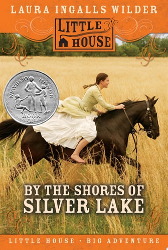 By the Shores of Silver Lake (Little House-the Laura Years)