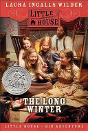 The Long Winter (Little House-the Laura Years, Band 6)