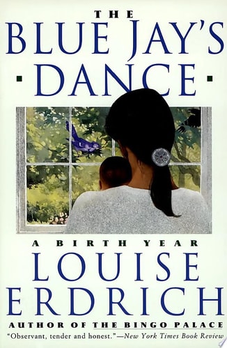 The Blue Jay's Dance: A Birth Year