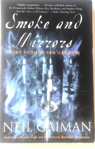 Smoke and Mirrors: Short Fictions and Illusions