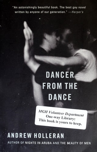 Dancer from the Dance: A Novel