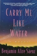 Carry Me Like Water: A Novel