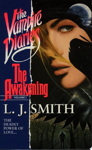 Vampire Diaries #1: The Awakening (The Vampire Diaries, Band 1)