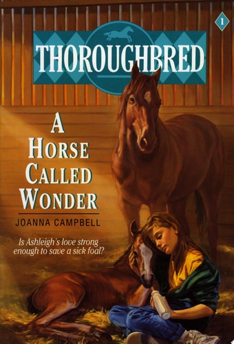 Thoroughbred #01 A Horse Called Wonder