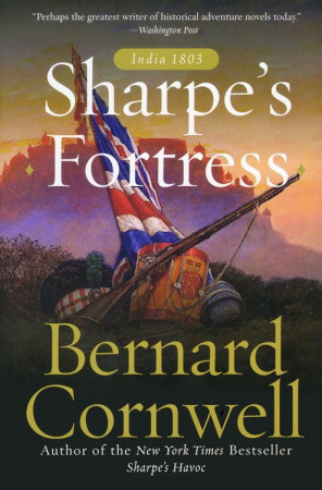 Sharpe's Fortress: Richard Sharpe & the Siege of Gawilghur, December 1803 (Richard Sharpe's Adventure Series #3)