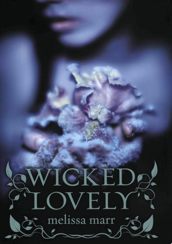 Wicked Lovely (Wicked Lovely, 1)