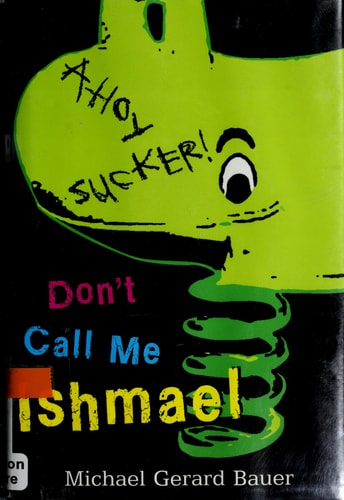 Don't Call Me Ishmael