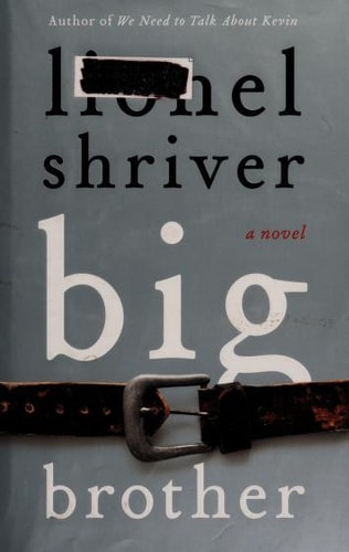 Big Brother: A Novel