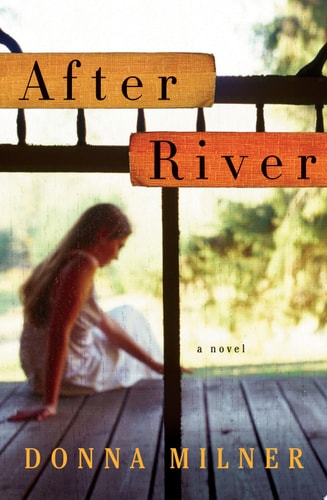 After River: A Novel