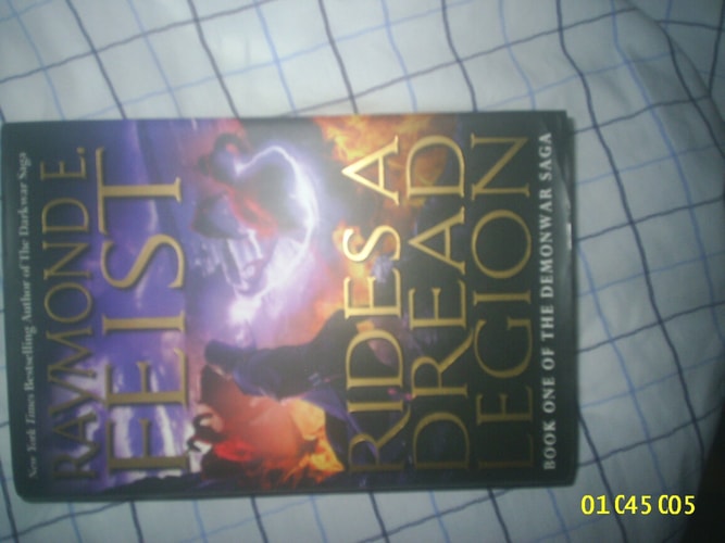Rides a Dread Legion: Book One of the Demonwar Saga