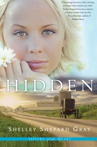 Hidden (Sisters of the Heart, Book 1)