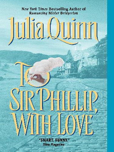 To Sir Phillip, with Love