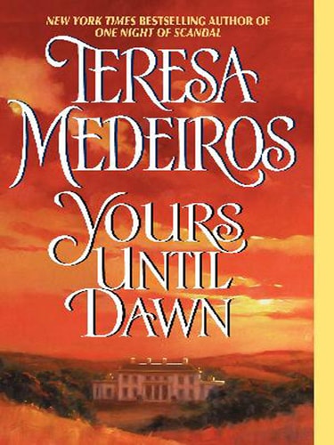 Yours Until Dawn (Avon Historical Romance)