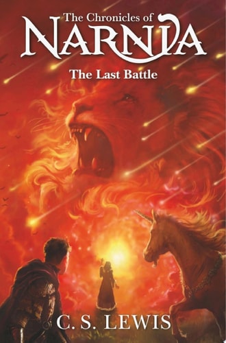The Last Battle (Chronicles of Narnia Book 7)