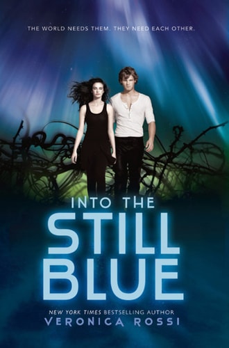 Into the Still Blue (Under the Never Sky Book 3)