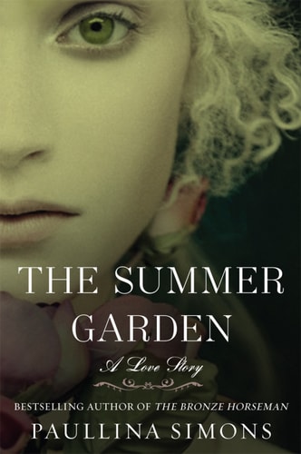The Summer Garden: A Novel (The Bronze Horseman Trilogy Book 3)