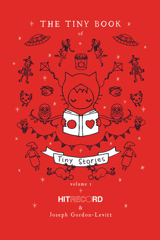 The Tiny Book of Tiny Stories: Volume 1