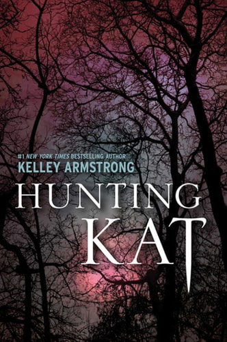 Hunting Kat (Darkest Powers series)
