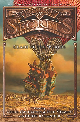 House of Secrets: Clash of the Worlds (House of Secrets, 3)