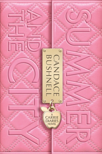 Summer and the City (Carrie Diaries, 2)