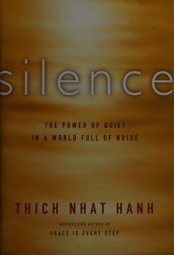 Silence: The Power of Quiet in a World Full of Noise