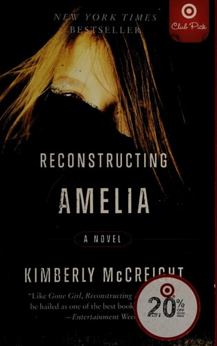 Reconstructing Amelia: A Novel
