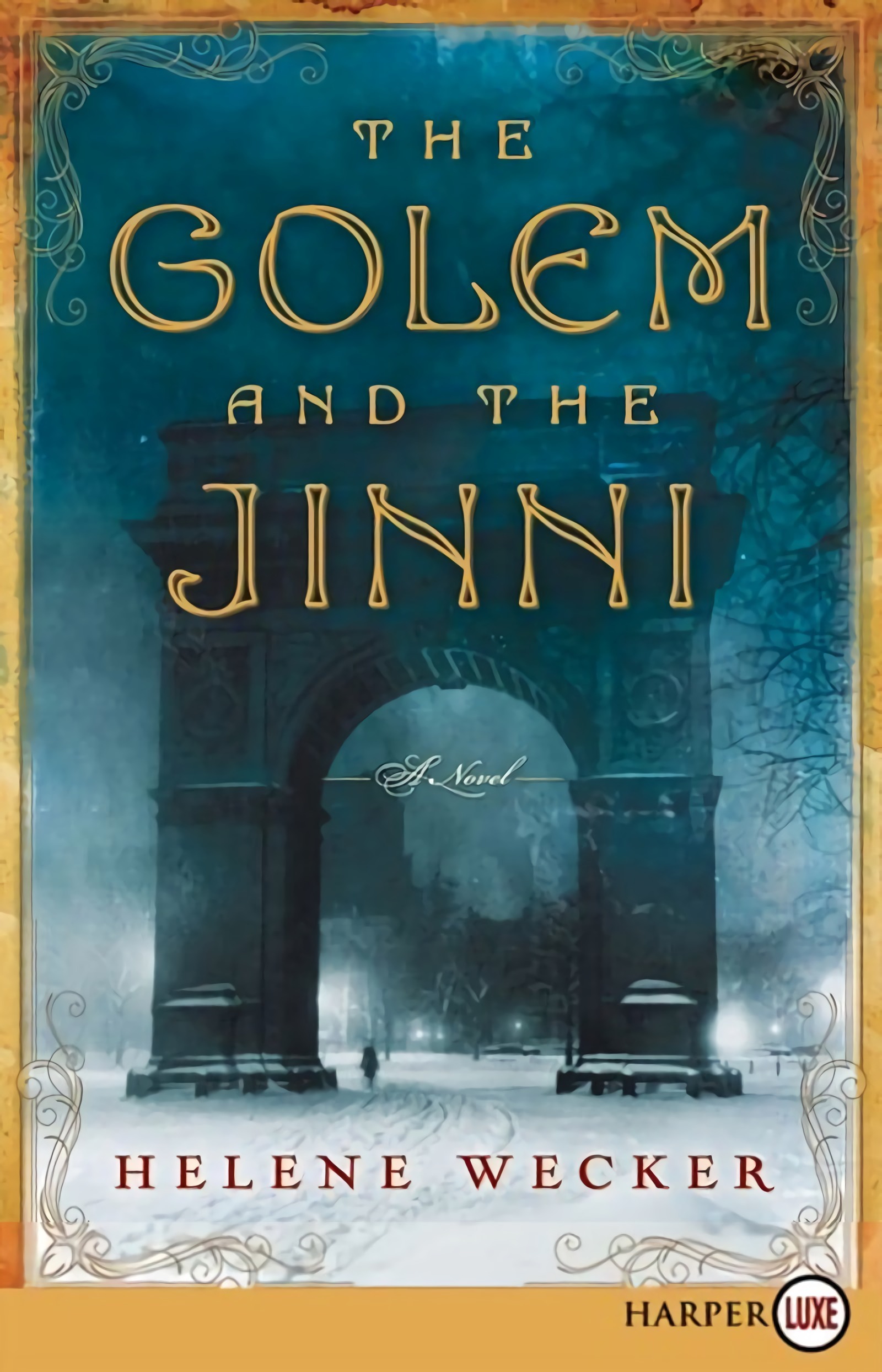 The Golem and the Jinni: A Novel