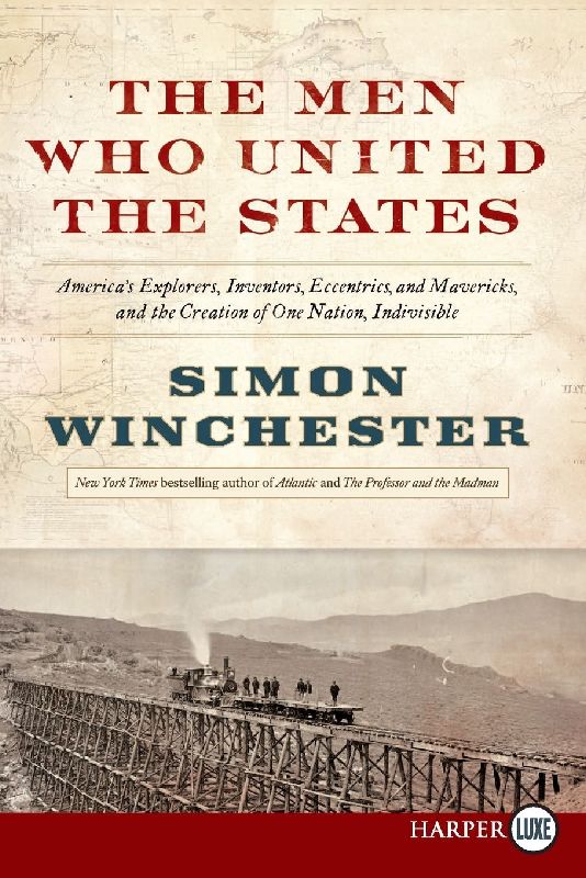 Men Who United the States, The