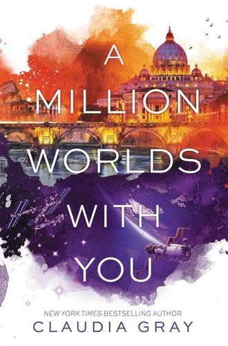 A Million Worlds with You (Firebird Book 3)