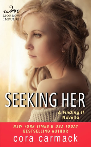 Seeking Her: A FINDING IT Novella (Losing It Book 2)