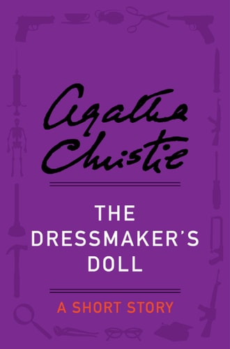 The Dressmaker's Doll: A Short Story