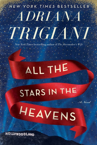 All the Stars in the Heavens: A Novel