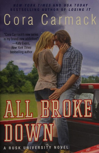 ALL BROKE DOWN (Rusk University, 2)