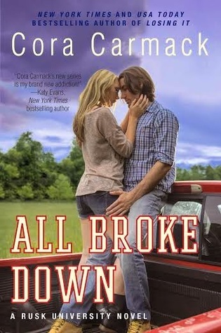 All Broke Down: A Rusk University Novel
