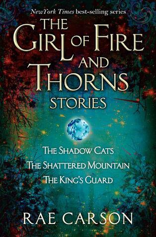 The Girl of Fire and Thorns Stories (Girl of Fire and Thorns Novella)
