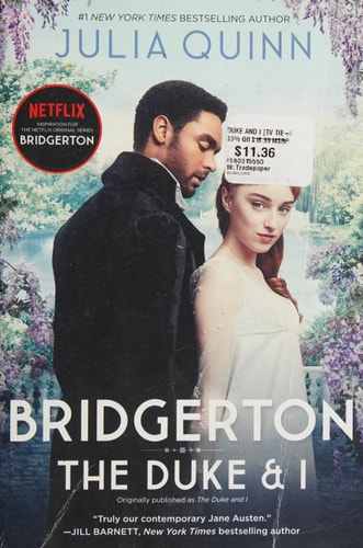The Duke and I: Daphne's Story, The Inspiration for Bridgerton Season One (Bridgertons, 1, Band 1)