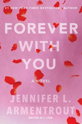 Forever with You: A Wait for You Novel