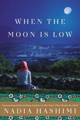 When the Moon Is Low: A Novel