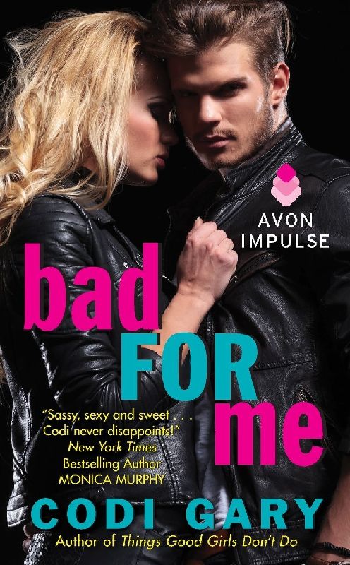 Bad for Me