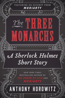 The Three Monarchs (Kindle Single)